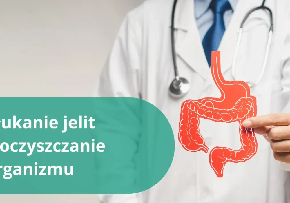 Oczyszczanie jelit - Fakty i mity. Co działa?