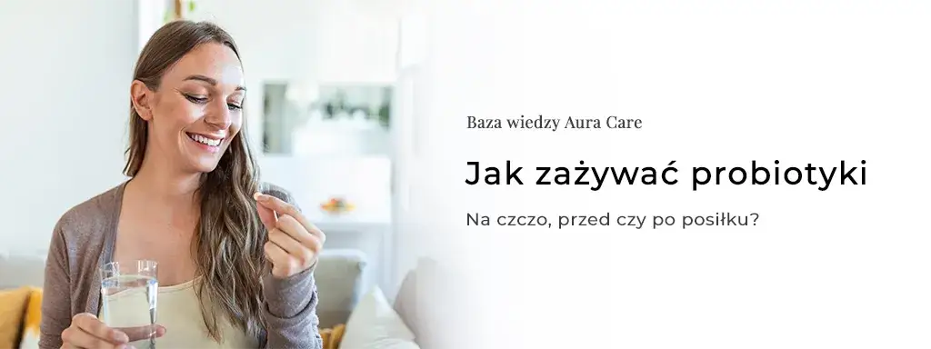 Zdjęcie Jak zażywać probiotyk, aby uniknąć problemów zdrowotnych?