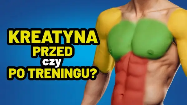 Jak zażywać kreatynę, aby maksymalnie zwiększyć efekty treningu
